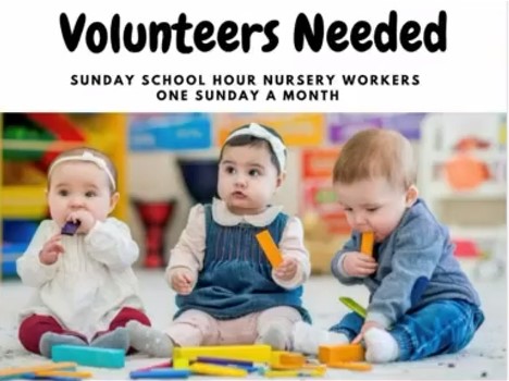 Nursery Volunteers Needed